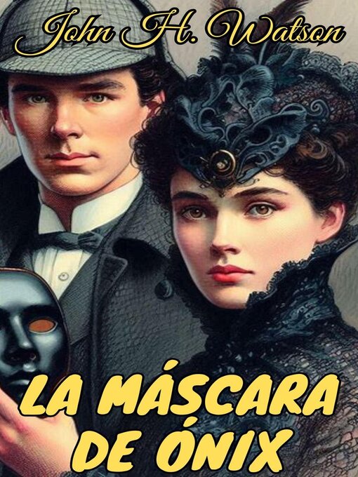 Title details for La máscara de ónix by John H. Watson - Available
